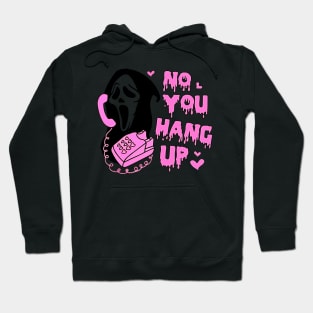 No You Hang Up, Ghostface Valentine, Halloween Gift, Funny Valentine, Funny Ghostface, Funny Valentines Hoodie